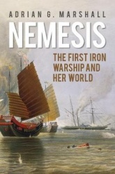 Nemesis - The First Iron Warship and her World