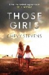Those Girls - The electrifying thriller that grips you from the very first page
