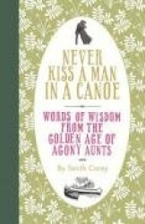 Never Kiss a Man in a Canoe