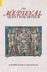 The Medieval Quest for Arthur