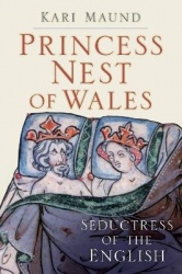 Princess Nest of Wales - Seductress of the English