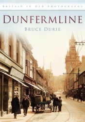 Dunfermline - Britain in Old Photographs