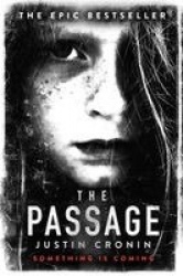The Passage - ‘Will stand as one of the great achievements in American fantasy fiction’ Stephen King