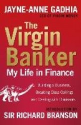 The Virgin Banker: My Life in Finance
