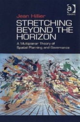 Stretching Beyond the Horizon - A Multiplanar Theory of Spatial Planning and Governance