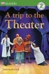 A Trip to the Theater
