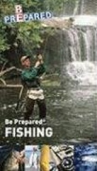 Be Prepared Fishing