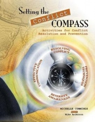 Setting the Conflict Compass - Activities for Conflict Resolution and Prevention