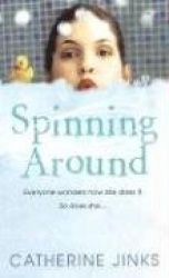 Spinning Around