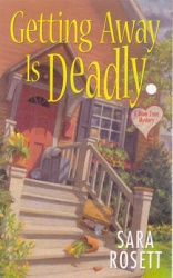 Getting Away Is Deadly
