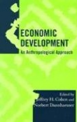 Economic Development - An Anthropological Approach