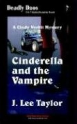 Cinderella and the Vampire / Cinderella and the Wolf