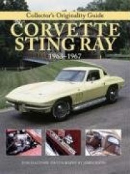 Collector'S Originality Guide Corvette Sting Ray