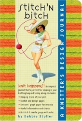 Stitch'n Bitch a Knitter's Design Journal: A Knitter's Design Journal