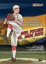 The Baseball Adventure of Jackie Mitchell, Girl Pitcher vs. Babe Ruth