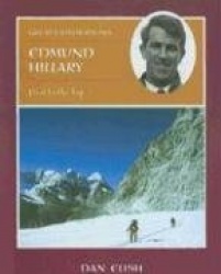 Edmund Hillary - First to the Top
