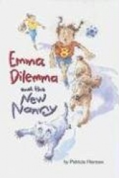 Emma Dilemma and the New Nanny