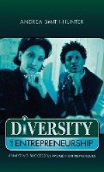 Diversity and Entrepreneurship - Analyzing Successful Women Entrepreneurs