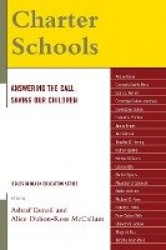 Charter Schools - Answering the Call; Saving Our Children