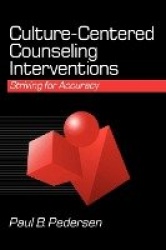 Culture-Centered Counseling Interventions - Striving for Accuracy