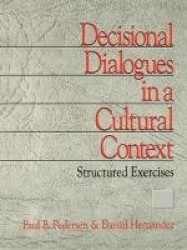 Decisional Dialogues in a Cultural Context - Structured Exercises