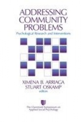 Addressing Community Problems - Psychological Research and Interventions