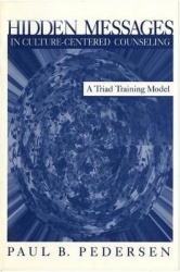 Hidden Messages in Culture-Centered Counseling - A Triad Training Model