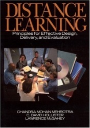 Distance Learning - Principles for Effective Design, Delivery, and Evaluation