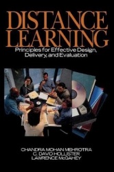 Distance Learning - Principles for Effective Design, Delivery, and Evaluation
