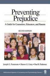 Preventing Prejudice - A Guide for Counselors, Educators, and Parents