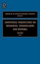 Competence Perspectives on Resources, Stakeholders and Renewal