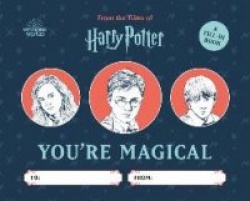 Harry Potter: You're Magical - A Fill-In Book