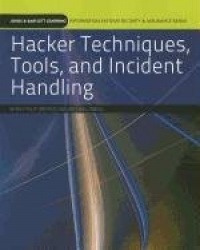 Hacker Techniques, Tools, And Incident Handling