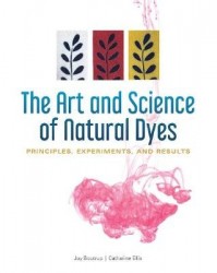 The Art and Science of Natural Dyes - Principles, Experiments, and Results