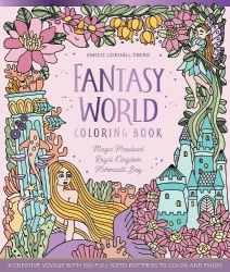 Fantasy World Coloring Book Magic Meadows - Royal Kingdom - Mermaids'Bay