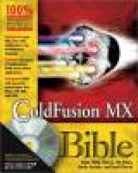 ColdFusion® MX Bible