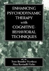Enhancing Psychodynamic Therapy with Cognitive-Behavioral Techniques