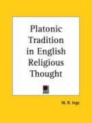 Platonic Tradition in English Religious Thought