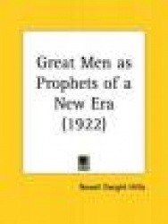 Great Men as Prophets of a New Era