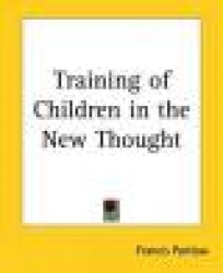 Training of Children in the New Thought
