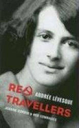 Red Travellers - Jeanne Corbin & Her Comrades