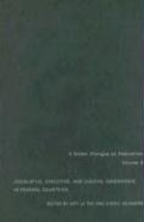Legislative, Executive, and Judicial Governance - Volume 3