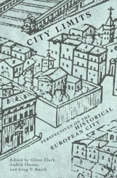 City Limits - Perspectives on the Historical European City