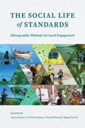 The Social Life of Standards - Ethnographic Methods for Local Engagement