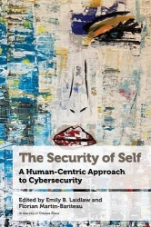 The Security of Self - A Human-Centric Approach to Cybersecurity