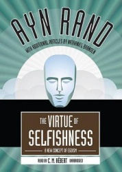 The Virtue of Selfishness - A New Concept of Egoism