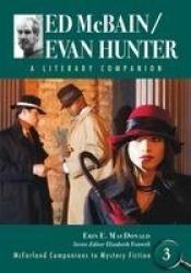 Ed McBain/Evan Hunter - A Literary Companion
