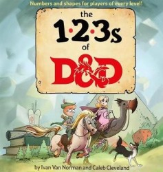 123s of D&d (Dungeons&Dragons Children's Book)