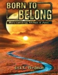 Born to Belong - Becoming Who I Am