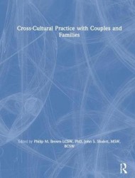 Cross-Cultural Practice with Couples and Families